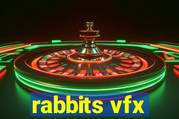 rabbits vfx